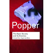 The Open Society and its Enemies: Hegel and Marx