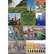 Every Nook and Cranny 3: A World Travel Guide