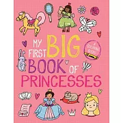 My First Big Book of Princesses