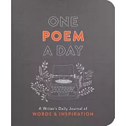 One Poem a Day: A Writer’s Daily Journal of Words & Inspiration