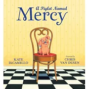 A Piglet Named Mercy