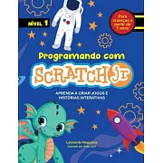 Programando com Scratch JR: Aprenda a criar jogos e histórias interativas