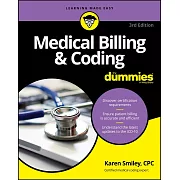 Medical Billing and Coding For Dummies, 3rd Edition