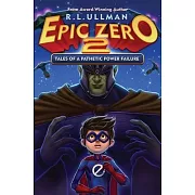 Epic Zero 2: Tales of a Pathetic Power Failure