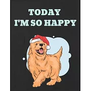 Today I’’m So Happy: Best Christmas Blank Lined Notebook Journal, Notebook Gift 110 pages 8.5 x 11’’’’ Blank Lined Journal - ... - for Journa
