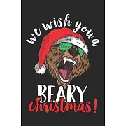 We Wish You A Beary Christmas!: Bear christmas gift, christmas gift for kids, christmas gift for boys 6x9 Journal Gift Notebook with 125 Lined Pages