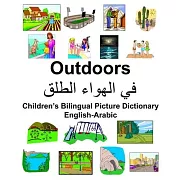English-Arabic Outdoors Children’’s Bilingual Picture Dictionary