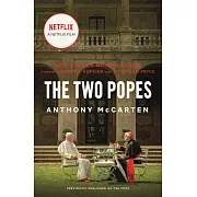 The Two Popes: Francis, Benedict, and the Decision That Shook the World