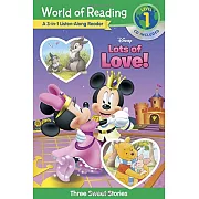 Disney Lots of Love!: A 3-In-1 Listen Along Reader: 3 Sweet Stories [With CD]