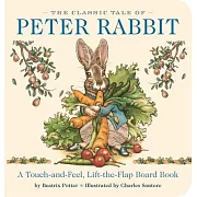 The Classic Tale of Peter Rabbit Touch-And-Feel Board Book