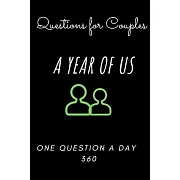 A Year of Us: Just ask and answer the questions