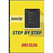 Java Script: Step by Step