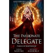The Passionate Delegate