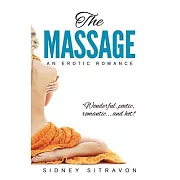 The Massage: An Erotic Romance