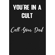 You’’re in a Cult: Notebook for My Favorite Murder Fans -podcast Humor