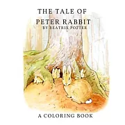 The Tale of Peter Rabbit: A Coloring Book