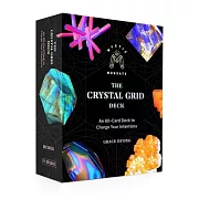 Mystic Mondays: The Crystal Grid Deck: An 80-Card Deck to Charge Your Intentions