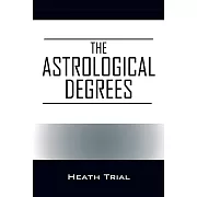 The Astrological Degrees