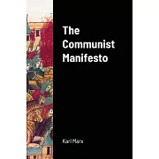 The Communist Manifesto