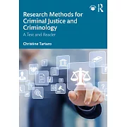 Research Methods for Criminal Justice and Criminology: A Text and Reader