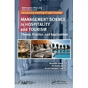 Management Science in Hospitality and Tourism: Theory, Practice, and Applications