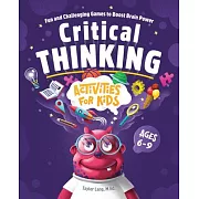 Critical Thinking Activities for Kids: Fun and Challenging Games to Boost Brain Power