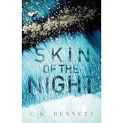 Skin of the Night: Book One of The Night series