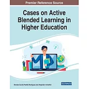 Cases on Active Blended Learning in Higher Education
