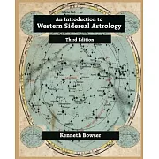 An Introduction to Western Sidereal Astrology Third Edition