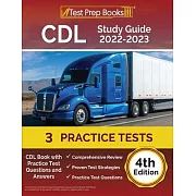 CDL Study Guide 2022-2023: CDL Book with Practice Test Questions and Answers [4th Edition]