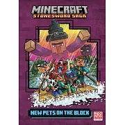 New Pets on the Block (Minecraft Stonesword Saga #3)
