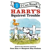 Harry’s Squirrel Trouble（I Can Read Level 1）