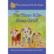 The Three Billy Goats Gruff: Illustrated and narrated by Jenny Baker