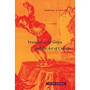 Francisco de Goya and the Art of Critique