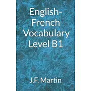 English-French Vocabulary - Level B1