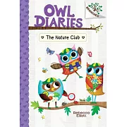 The Nature Club: A Branches Book (Owl Diaries #18)