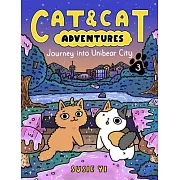Cat & Cat Adventures漫畫第3集: Journey into Unibear City (Cat & Cat Adventures, 3)