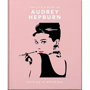 The Little Book of Audrey Hepburn