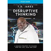 Breakthrough: The Power of Disruptive Thinking