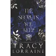 The Secrets You Keep: Special Print Edition
