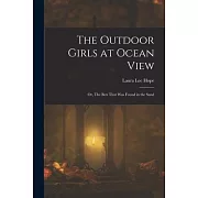The Outdoor Girls at Ocean View: Or, The Box That Was Found in the Sand