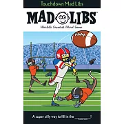 Touchdown Mad Libs: World’s Greatest Word Game