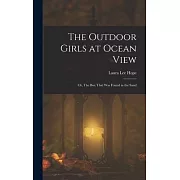 The Outdoor Girls at Ocean View: Or, The Box That Was Found in the Sand