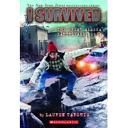I Survived the Great Alaska Earthquake, 1964 (I Survived #23)