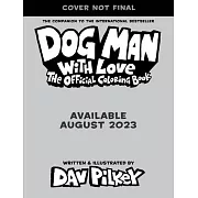 Dog Man with Love: The Official Coloring Book