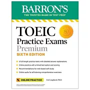 Toeic Practice Exams Premium: 6 Practice Tests + Online Audio, Sixth Edition