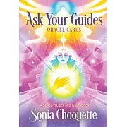 Ask Your Guides Oracle Cards: A 56-Card Deck and Guidebook