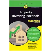 Property Investing Essentials for Dummies: Australian Edition
