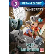 Mobs in the Mansion! (Minecraft) (Step into Reading Level 3)