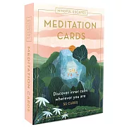 Mindful Escapes Meditation Cards: Discover Inner Calm Wherever You Are, in 50 Cards